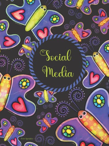 Butterfly Social Media Expense Tracker & Planner: Undated 1 Year Calendar & Guided Hardcover Notebook With Tons of Planning and Financial Tracking Ideas For Your Online Platform Needs!