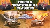 Truck & Tractor Pull Classics - The Super Chargers