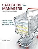 Statistics for Managers Using Microsoft Excel