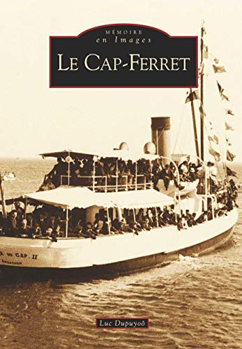 Cap-Ferret (Le) (French Edition)