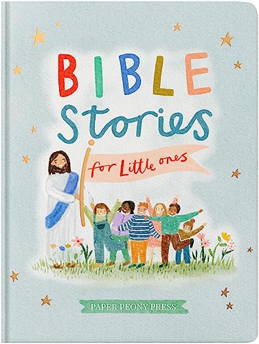 Bible Stories for Little Ones: Baby’s First Bible Board Book