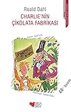 Charlie'nin Cikolata Fabrikasi by Roald Dahl (2014-05-04)