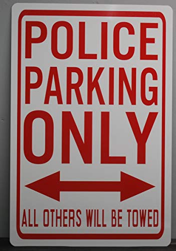 POLICE Parking Only Metal Street Sign 12 X 18 CAR HOT Rod CAR Wall Art Gift BAR Man CAVE Restaurant Shop Garage FITS DODGE CHARGER FORD CROWN VICTORIA VIC CHEVY CAPRICE SSP B4C 9C1 P71 INTERCEPTOR