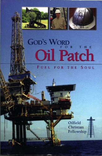 God's Word For The Oil Patch