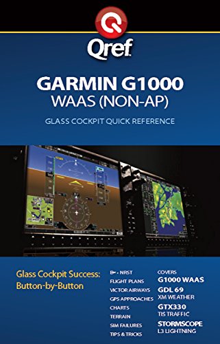 Garmin G1000 WAAS Qref Checklist (Qref Avionics Quick Reference)