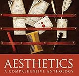 Aesthetics: A Comprehensive Anthology (Blackwell Philosophy Anthologies)