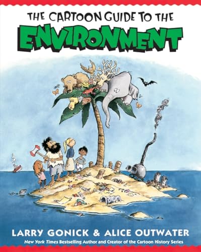 The Cartoon Guide to the Environment (Cartoon Guide Series)