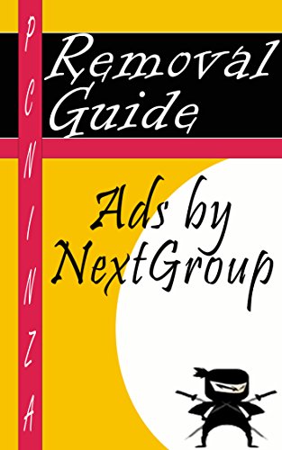 Ads by NextGroup Uninstall Guide: Steps to remove ads by NextGroup