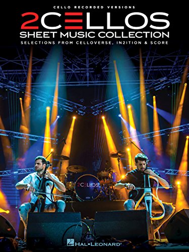 2Cellos – Sheet Music Collection | Cello Duet Songbook for Advanced Players | Includes Game of Thrones, My Heart Will Go On, Thunderstruck and More | ... for Two Cellos (Cello Recorded Versions)