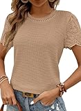 SHEWIN Shirts for Women 2025 Spring Fashion Trendy Short Sleeve Tshirts Crochet Cute Summer Clothes Blouses for Women Dressy Casual Khaki X-Large