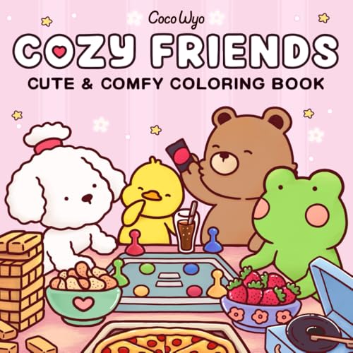 Cozy Friends: Coloring Book for Adults and Teens Featuring Super Cute Animal Characters with Easy and Simple Designs for Relaxation