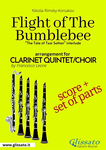 Flight of The Bumblebee - Clarinet Quintet Score & Parts: "The Tale of Tsar Saltan" interlude