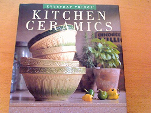Kitchen Ceramics (Everyday Things)