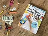 The Ultimate Preschool Activity Guide: Over 200 fun preschool learning activities for ages 3-5 (Early Learning)