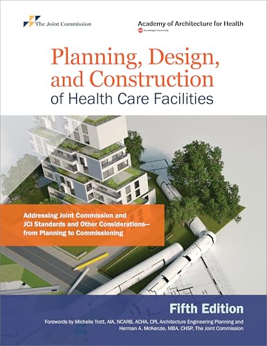 Planning, Design, and Construction of Health Care Facilities, 5th Edition