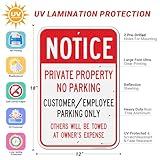 Notice - Private Property No Parking Sign, Customer/Employee Parking Only Sign, 2Pack-18"x12" Engineer Grade Rust Free Reflective Aluminum, Fade Resistant, Weatherproof，UV Protected, Easy to Mount