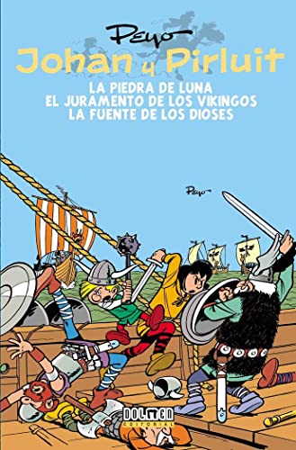 Johan y Pirluit vol. 2: La piedra de luna, el juramento de los vikingos y la fuente de los dioses.