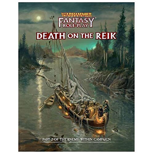 Warhammer Fantasy Roleplaying: Enemy Within Campaign #2 - Death on The Reik