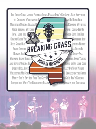 Breaking Grass: Down in Mississippi