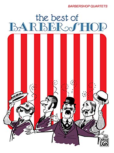 Best of Barber Shop: Barbershop Quartets