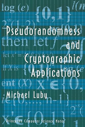 Pseudorandomness and Cryptographic Applications (Princeton Computer Science Notes)