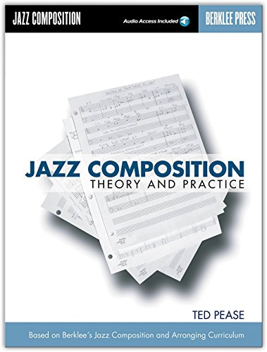 Jazz Composition Theory and Practice Book with Online Audio | Learn Jazz Songwriting Techniques | Berklee Press Music Theory Guide for Composers and Arrangers