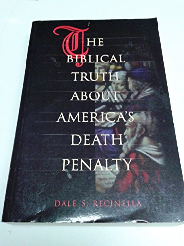 The Biblical Truth about America's Death Penalty