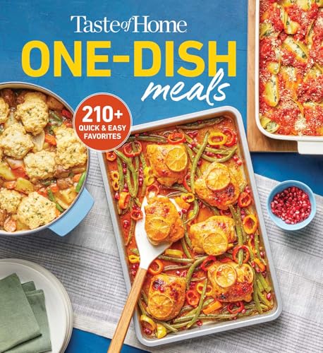 Taste of Home One-Dish Meals: Quick and Easy Cookbook with 210 Recipes for Skillets, Slow Cookers,and Casseroles (Taste of Home Quick & Easy)