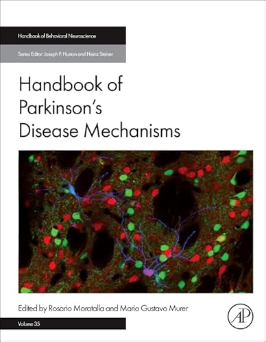 Handbook of Parkinson's Disease Mechanisms (Volume 35) (Handbook of Behavioral Neuroscience, Volume 35)