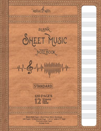 Blank Sheet Music Notebook | Music Manuscript Paper Notebook | 120 Pages | 12 Staves per Page | Full 8,5'' wide x 11'' high | Premium white paper.: Ideal gift of Staff Paper for Musicians and Composer