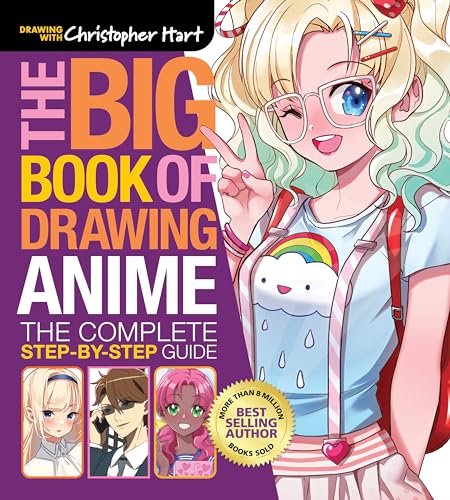 The Big Book of Drawing Anime: The Complete Step-by-Step Guide – How to Draw Anime and Manga Characters for Kids, Teens, and Adults (Drawing with Christopher Hart)