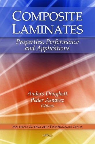 Composite Laminates: Properties, Performance and Applications (Materials Science and Technologies)