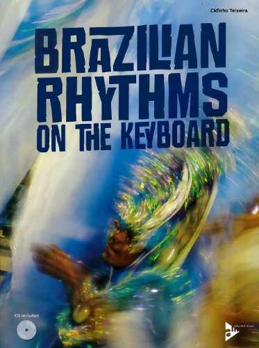 Brazilian Rhythms on the Keyboard: English/Spanish Language Edition, Book & CD (Advance Music)