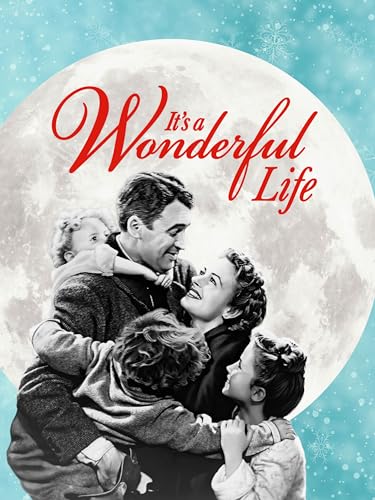 It's A Wonderful Life (Black & White Version)