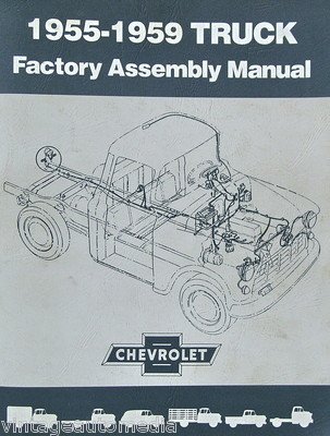 1955-1959 Chevrolet Pickup Truck Factory Assembly Manual Reprint