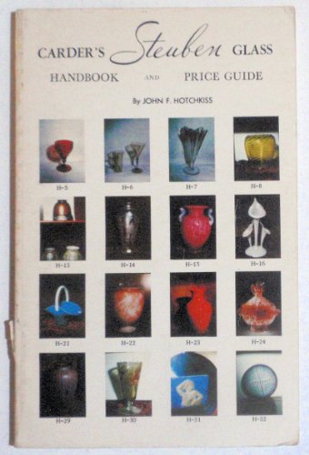 CARDER'S STEUBEN GLASS. HANDBOOK AND PRICE GUIDE.