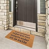 Funny Doormat Front Door Mat Entryway Outdoor Mat Entry Brown Mat（Si No Estamos ES Por Que Nos Encanta Andar En La Calle House Warming Gift Mat with Heavy Duty Porch Welcome Mats 23.7 x 15.7 inch