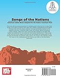 Songs of the Nations: American Indian Music Adapted for the Native American Flute