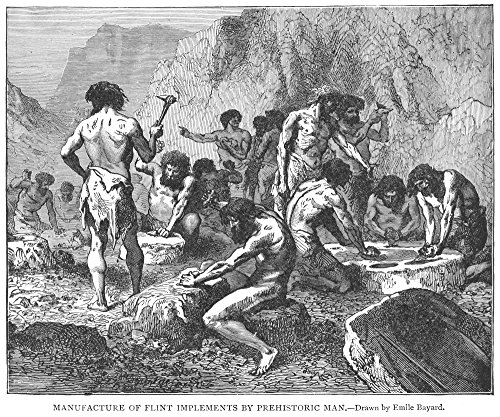 Prehistoric Man Tools Nprehistoric Men Making Tools And Weapons From Flint Wood Engraving 19Th Century After A Drawing By Emile Bayard Poster Print by (24 x 36)