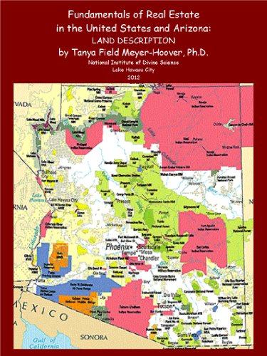 Fundamentals of Real Estate in US and AZ: Land Description (Fundamentals of Real Estate in US and AZ : Land Description Book 1)