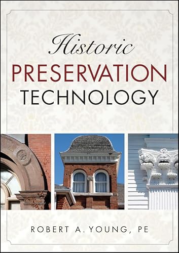 Historic Preservation Technology: A Primer
