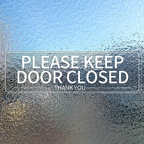 Please Keep Door Closed Sticker Sign Vinyl 10 x 3 Inch Self-Adhesive Warning Decal for Window Gate Business Office 5 Pack