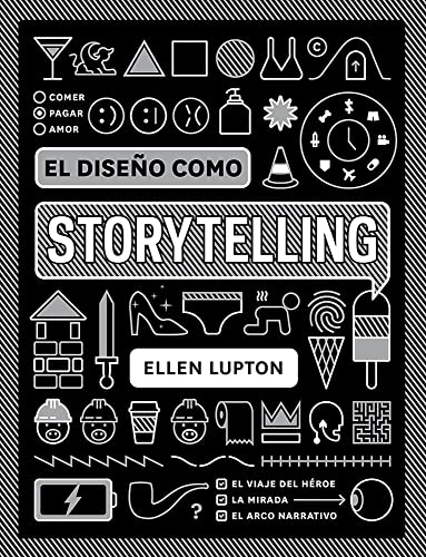 El diseño como storytelling (Spanish Edition)