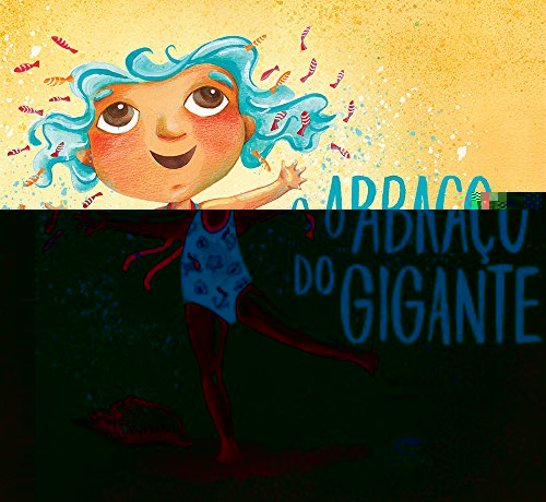 O Abraco do Gigante (Em Portugues do Brasil)