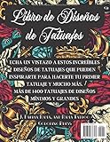 Libro de Diseño de Tatuajes: Más de 1400 Diseños de Tatuajes Para Verdaderos Tatuadores, Profesionales y Aficionados. Diseños de Tatuajes Originales, ... tatuadores profesionales.) (Spanish Edition)