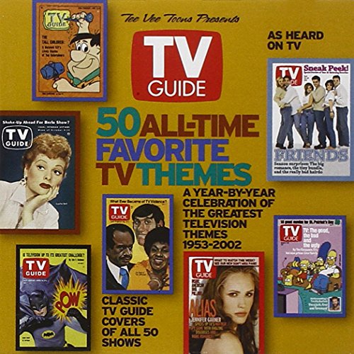 TV Guide 50 All-Time Favorite TV Themes